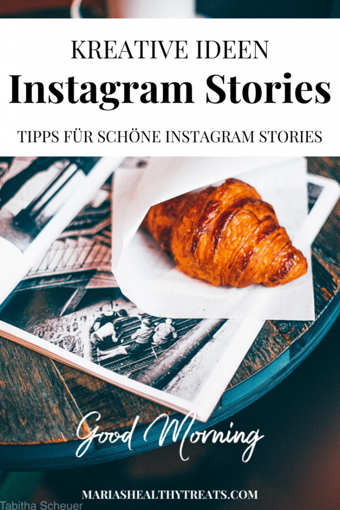 Kreative Instagram Stories erstellen